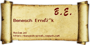 Benesch Ernák névjegykártya